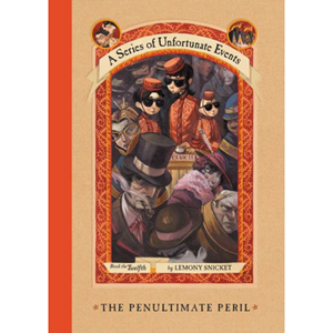 The Penultimate Peril (A Series of Unfortunate Events #12) - cover photo