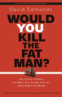 Would You Kill The Fat Man