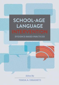 School-age Language Intervention: Evidence-based Practices - cover photo