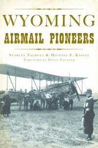 Wyoming Airmail Pioneers