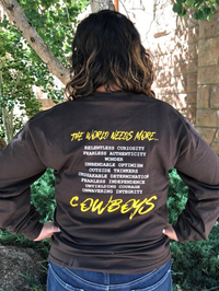 The World Needs More Cowboys Long Sleeve Tee