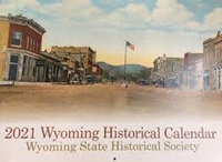 2021 Wyoming Historical Calandar