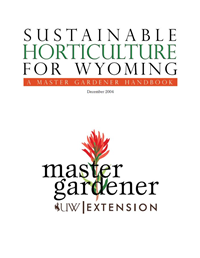 Sustainable Horticulture For Wyoming Handbook