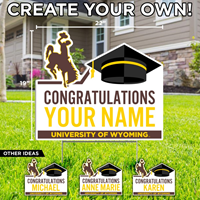 CDI® Lawn Sign Congratulations Custom Name of Class Year University of Wyoming