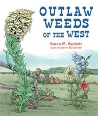 Outlaw Weeds Of The West