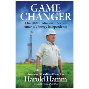 Game Changer: Our Fifty-Year Mission to Secure America's Energy Independence - cover photo