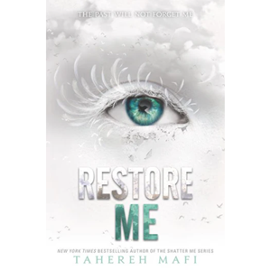 Restore Me (Shatter Me #4) - cover photo