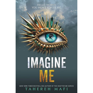 Imagine Me (Shatter Me #6) - cover photo