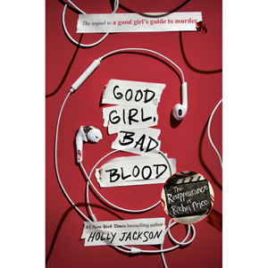 Good Girl, Bad Blood (A Good Girl's Guide to Murder #2) - cover photo