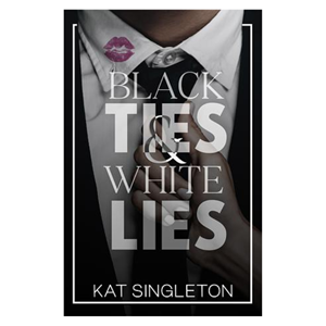 Black Ties And White Lies 1 - cover photo