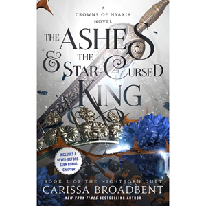 The Ashes & the Star-Cursed King (The Nightborn Duet #2) - cover photo