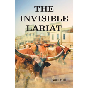 The Invisible Lariat - cover photo