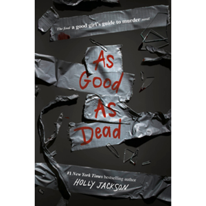 As Good as Dead (A Good Girl's Guide to Murder #3) - cover photo