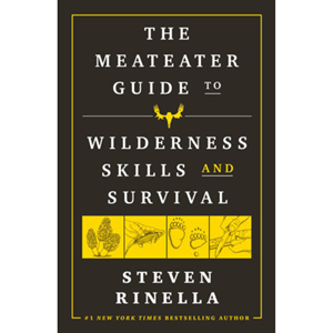 The MeatEater Guide to Wilderness Skills and Survival - cover photo