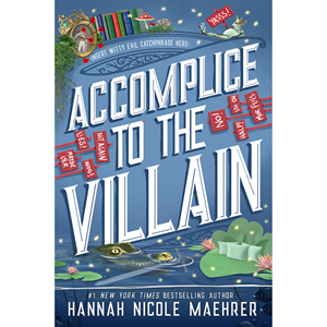 Accomplice to the Villain (Assistant and the Villain #3) - cover photo